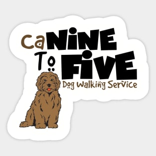CaNINE TO FIVE Dog Walking Service Sticker